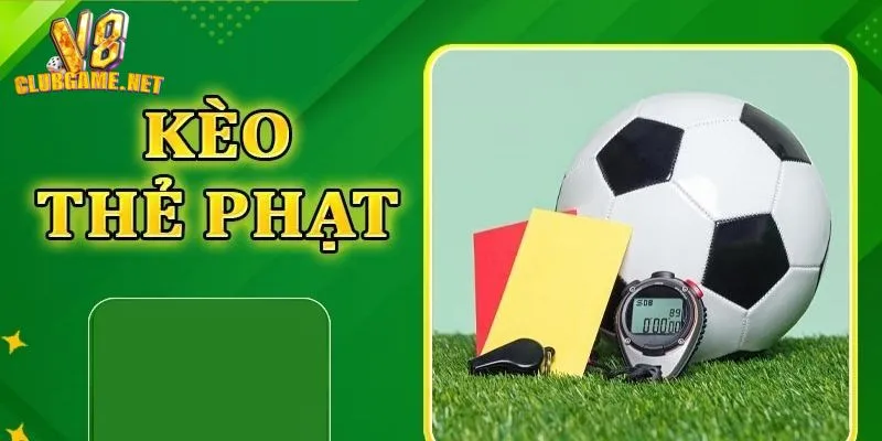 Kèo thẻ phạt